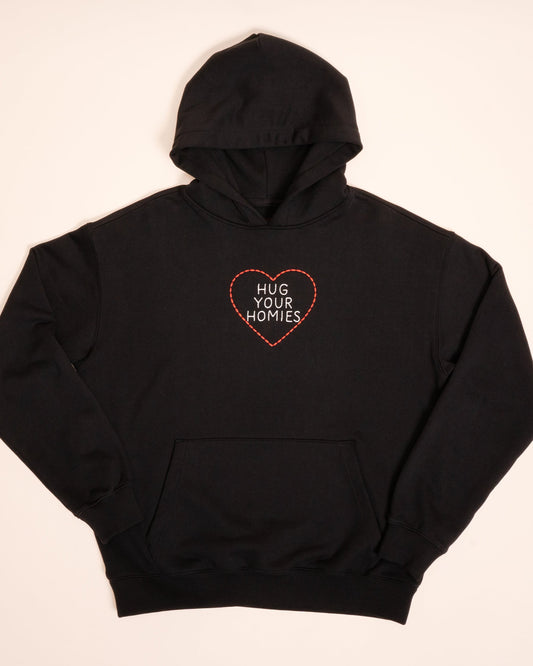 “Hug Your Homies” Hoodie